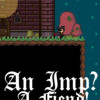 An Imp? A Fiend! Steam Key GLOBAL An Imp? A Fiend! Steam Key GLOBAL
