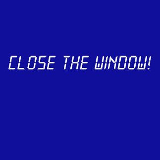 Close the Window! Steam Key GLOBAL