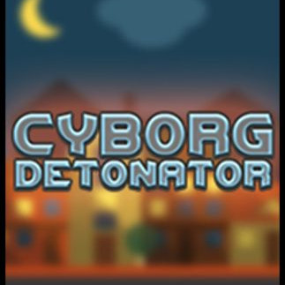 Cyborg Detonator Steam Key GLOBAL
