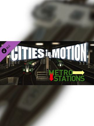 Cities in Motion: Metro Stations Steam Key GLOBAL