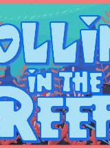 Rolling in the Reef Steam Key GLOBAL Rolling in the Reef Steam Key GLOBAL