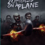 Zombies on a Plane Deluxe Steam Key GLOBAL