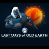 Last Days of Old Earth Steam Key GLOBAL Last Days of Old Earth Steam Key GLOBAL