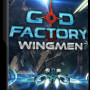 GoD Factory: Wingmen Steam Key GLOBAL