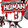I Want To Be Human Steam Key GLOBAL I Want To Be Human Steam Key GLOBAL