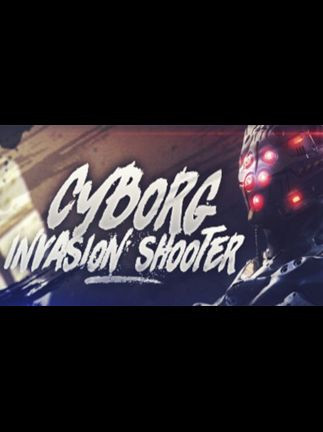 Cyborg Invasion Shooter (PC) - Steam Key - GLOBAL