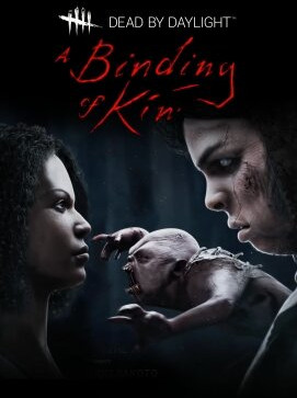 Dead by Daylight - A Binding of Kin Chapter ( PC ) - Steam - Global Dead by Daylight - A Binding of Kin Chapter ( PC ) - Steam - Global
