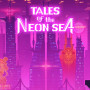 Tales of the Neon Sea ( PC ) - Steam - Global