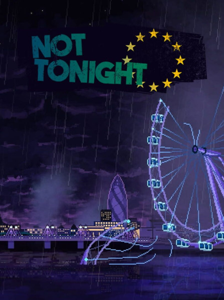 Not Tonight ( PC ) - Steam - Global Not Tonight ( PC ) - Steam - Global
