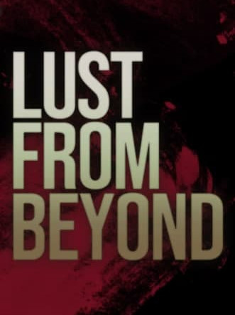 Lust from Beyond ( PC ) - Steam - Global Lust from Beyond ( PC ) - Steam - Global