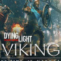 Dying Light Viking Raider of Harran PC Steam Global