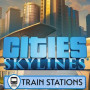 Cities Skylines Content Creator Pack Train Stations Steam EU