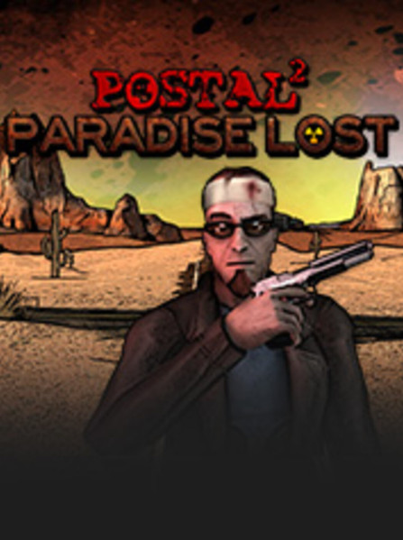 Postal 2 Paradise Lost Steam Global Postal 2 Paradise Lost Steam Global