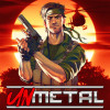 UnMetal Steam Global
