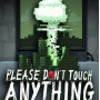 Please Don’t Touch Anything Steam Global