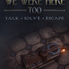 We Were Here Too Steam Global