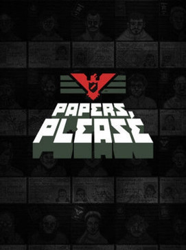 Papers, Please Steam Global Papers, Please Steam Global