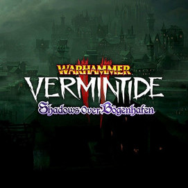 Warhammer Vermintide 2 Shadows Over Bogenhafen Steam Global