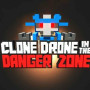 Clone Drone in the Danger Zone Steam Global
