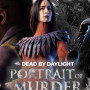 Dead by Daylight Portrait of a Murder Steam Global