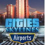 Cities Skylines Airports Steam Key GLOBAL