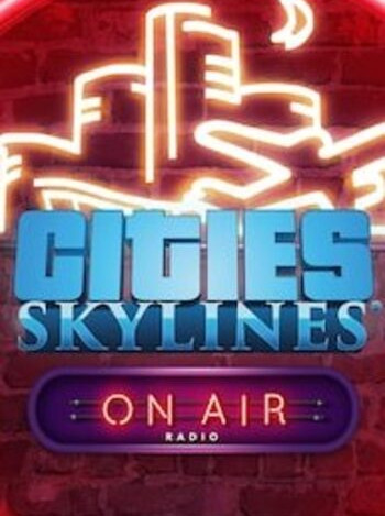 Cities Skylines On Air Radio Steam GLOBAL Cities Skylines On Air Radio Steam GLOBAL