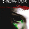 Blinding Dark Steam Key GLOBAL Blinding Dark Steam Key GLOBAL