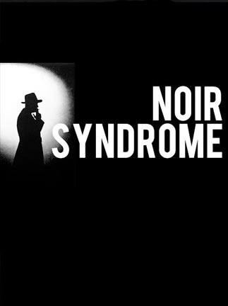 Noir Syndrome - Steam Key - GLOBAL