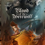 Blood of the Werewolf Steam Key GLOBAL