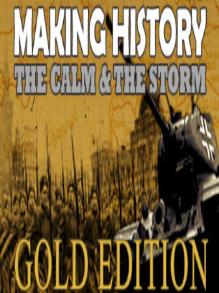 Making History The Calm and the Storm Gold Edition Steam Key GLOBAL Making History The Calm and the Storm Gold Edition Steam Key GLOBAL