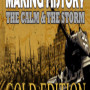 Making History The Calm and the Storm Gold Edition Steam Key GLOBAL