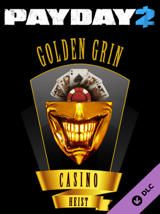 PAYDAY 2: The Golden Grin Casino Heist Steam Key GLOBAL