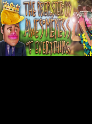 The Preposterous Awesomeness of Everything Steam Key GLOBAL