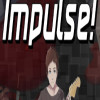 Impulse! Steam Key GLOBAL Impulse! Steam Key GLOBAL