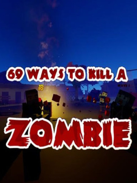 69 Ways to Kill a Zombie VR Steam Key GLOBAL 69 Ways to Kill a Zombie VR Steam Key GLOBAL
