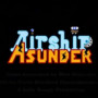 Airship Asunder Steam Key GLOBAL