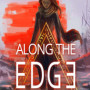 Along the Edge Steam Key GLOBAL