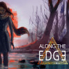 Along the Edge Steam Key GLOBAL