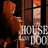 A House of Many Doors Steam Key GLOBAL A House of Many Doors Steam Key GLOBAL