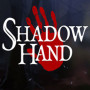 Shadowhand Steam Key PC GLOBAL