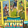 Legendary Eleven: Epic Football Steam Key GLOBAL