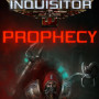 Warhammer 40,000: Inquisitor - Prophecy Steam Key GLOBAL