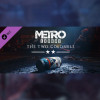 Metro Exodus - The Two Colonels Steam Key GLOBAL Metro Exodus - The Two Colonels Steam Key GLOBAL