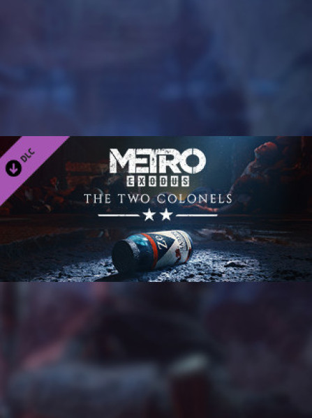Metro Exodus - The Two Colonels Steam Key GLOBAL Metro Exodus - The Two Colonels Steam Key GLOBAL