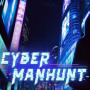 Cyber Manhunt (PC) - Steam Key - GLOBAL