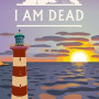 I Am Dead (PC) - Steam Key - GLOBAL