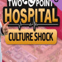 Two Point Hospital - Culture Shock (PC) - Steam Key - EUROPE