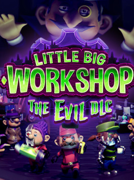 Little Big Workshop - The Evil DLC (PC) - Steam Key - GLOBAL Little Big Workshop - The Evil DLC (PC) - Steam Key - GLOBAL