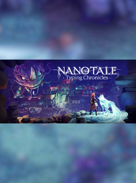 Nanotale - Typing Chronicles - Steam - Key GLOBAL Nanotale - Typing Chronicles - Steam - Key GLOBAL