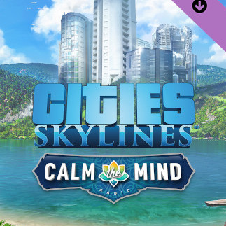 Cities: Skylines - Calm The Mind Radio (PC) - Steam Key - GLOBAL